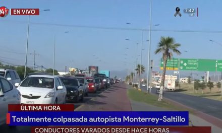 Autopista Saltillo-Monterrey se encuentra colapsada
