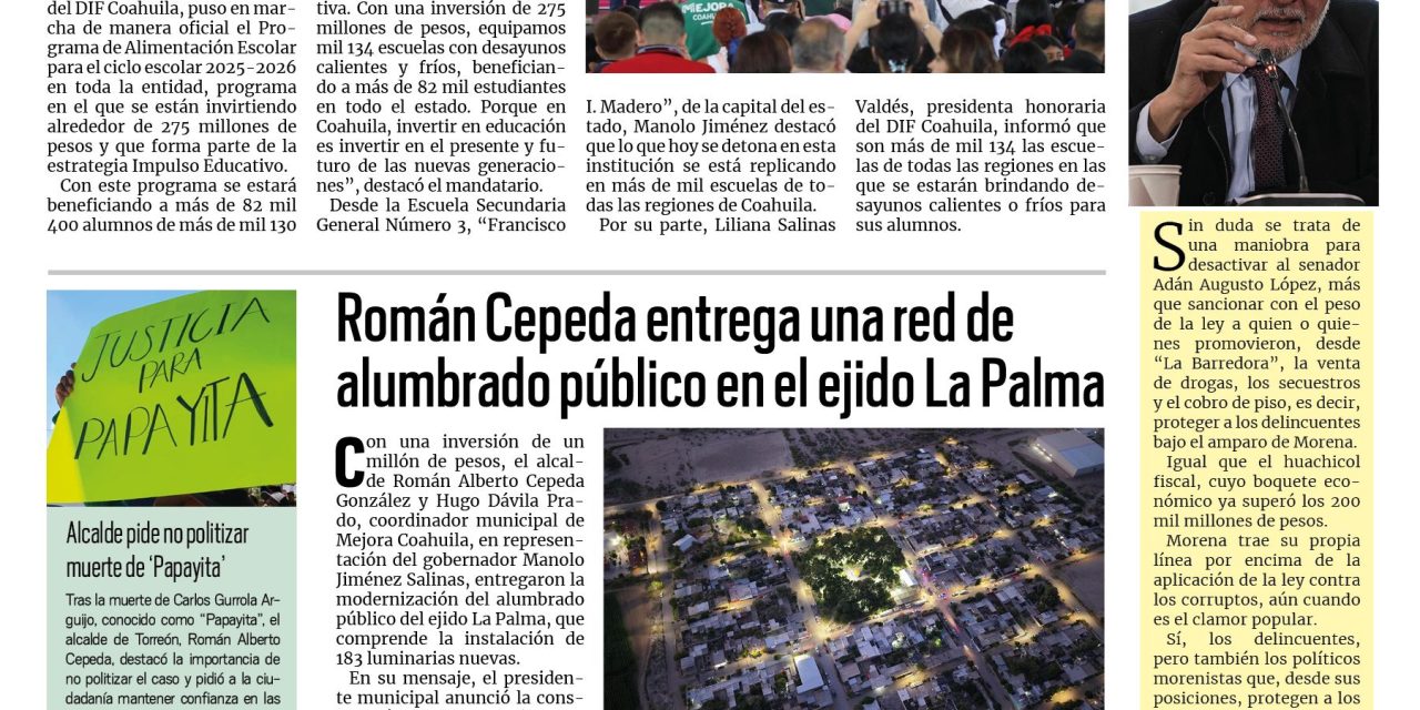 Portada RCG Lagunera [24 de septiembre de 2025] Dan inicio al Programa de Alimentación Escolar en Coahuila; Román Cepeda entrega la modernización del alumbrado público en el ejido La Palma y más…