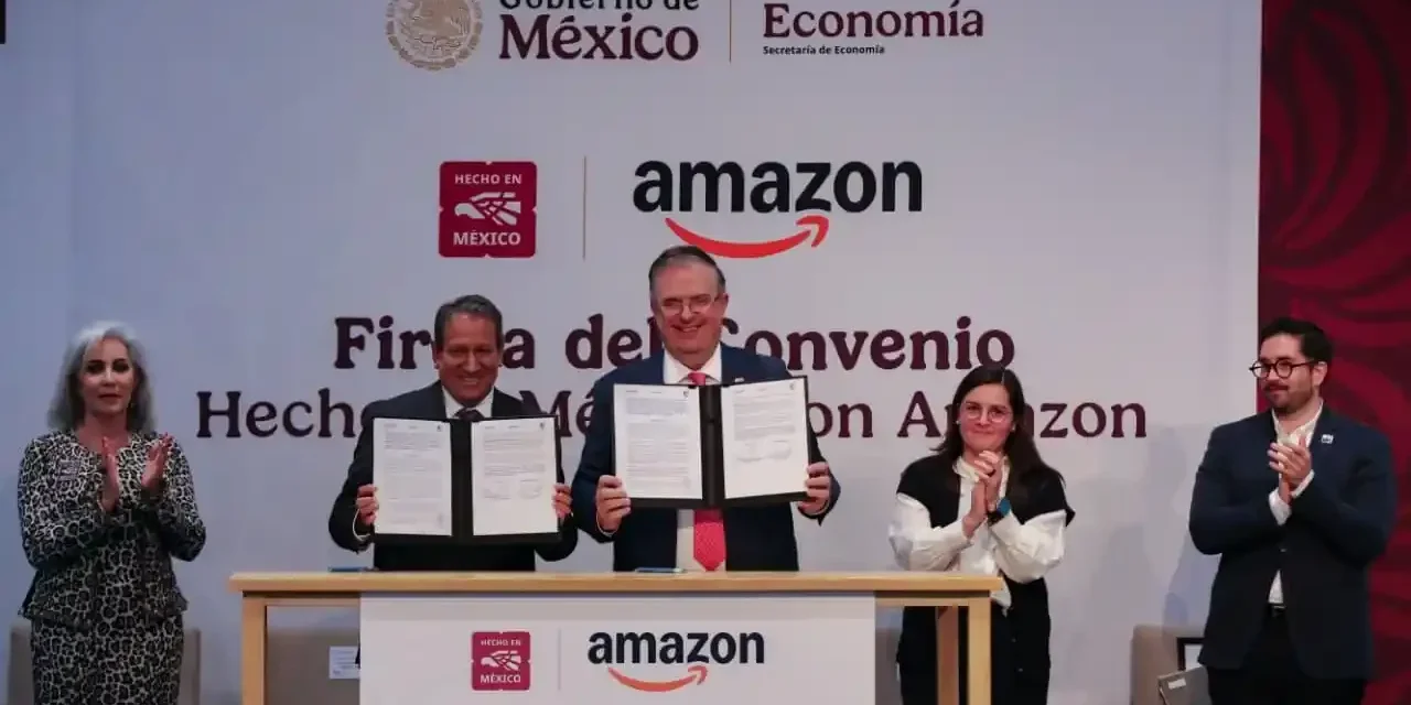 ‘Hecho en México’ entra a Amazon; firman alianza para impulsar a emprendedores