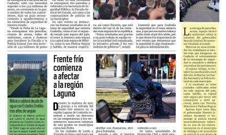 Portada RCG Lagunera [31 de octubre de 2025] Manolo Jiménez entrega 160 patrullas, armas y equipo táctico en Torreón; Frío comienza a afectar a la región Laguna y más…