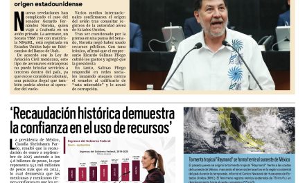 Portada RCG Nacional e Internacional [10 de octubre de 2025] Se suman señalamientos contra Noroña por su viaje a Coahuila; ‘Recaudación histórica demuestra la confianza en el uso de recursos’  y más…