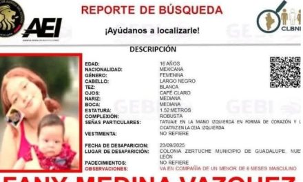 Alerta en Nuevo León: Buscan a Fany, una joven de 16 Años desaparecida junto a su bebé en Guadalupe, NL