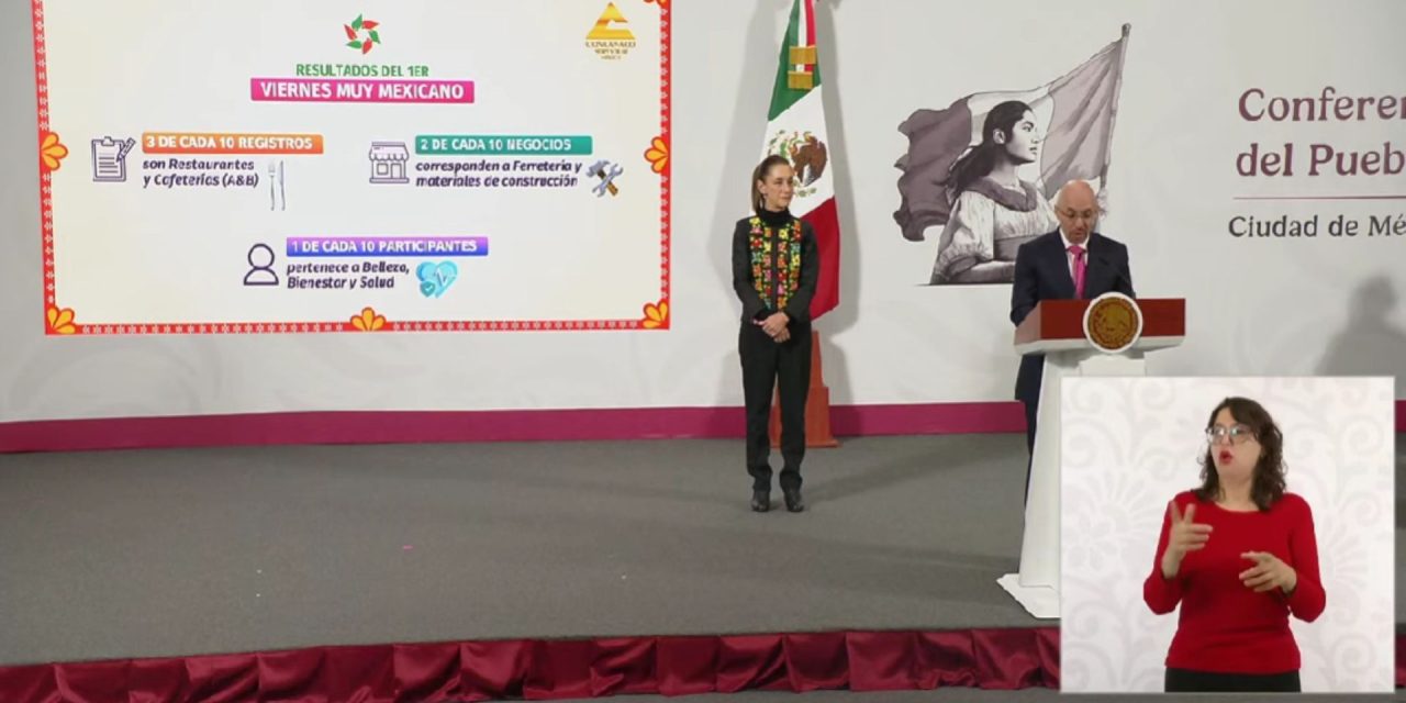 Lanzan ‘Viernes Muy Mexicano’: refuerzan economía local con descuentos masivos el último viernes de cada mes