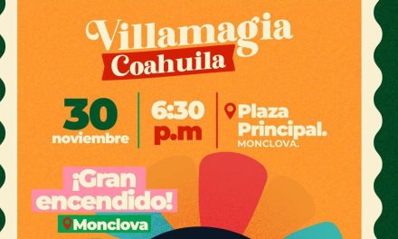 Gobierno de Monclova invita al encendido de Villamagia