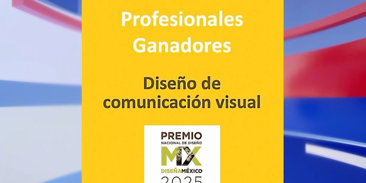 Ganan Premio Nacional de Diseño docentes de la UadeC