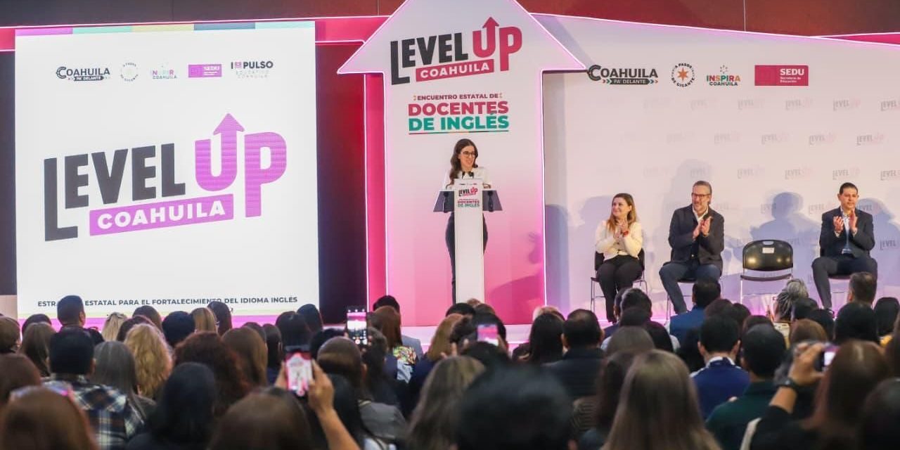 Inspira Coahuila capacita a maestros de inglés con Level Up