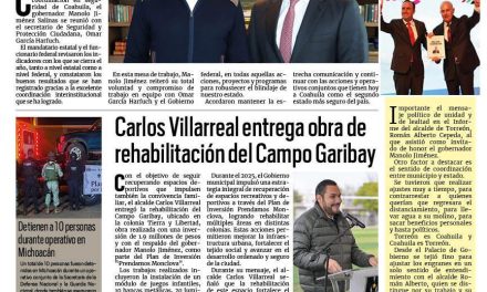 Portada RCG Centro [6 de diciembre de 2025] Manolo Jiménez se reúne con Omar García Harfuch; Carlos Villarreal entrega obra de rehabilitación del Campo Garibay y más…