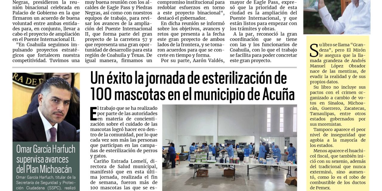 Portada RCG Fronteriza [4 de diciembre de 2025] Coahuila se alista para ampliación del Puente Internacional II; éxito en la jornada de esterilización de 100 mascotas y más