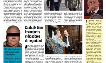 Portada RCG Centro [8 de enero de 2026] Fortalecen Harfuch y Manolo operativos de seguridad; Coahuila tiene los mejores indicadores de seguridad y más…