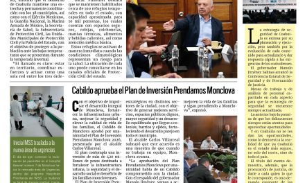 Portada RCG Centro [10 de enero de 2026] Coahuila está preparado para el frente frío; Cabildo aprueba el Plan de Inversión Prendamos Monclova y más…