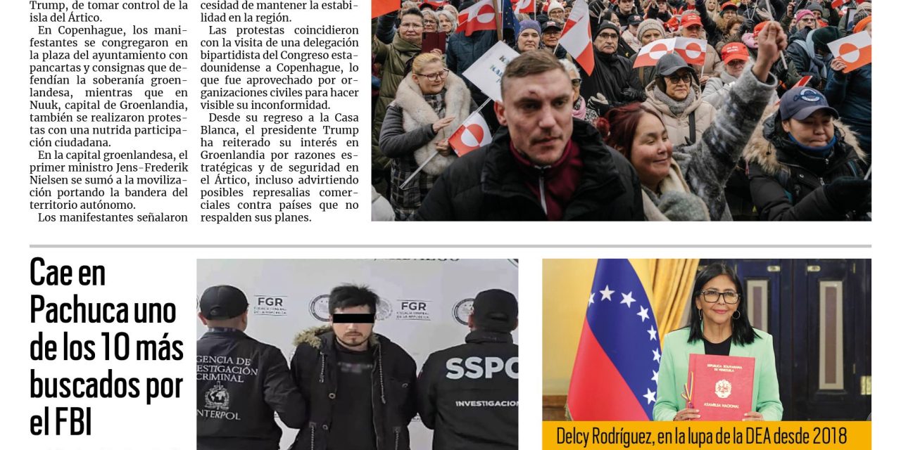 Portada RCG Nacional e Internacional [18 de enero de 2026] Miles protestan contra planes intervencionistas de Trump; Cae en Pachuca uno de los 10 más buscados por el FBI y más…