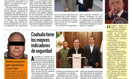 Portada RCG Media  [8 de enero de 2026] Fortalecen Harfuch y Manolo operativos de seguridad; Coahuila tiene los mejores indicadores de seguridad y más…