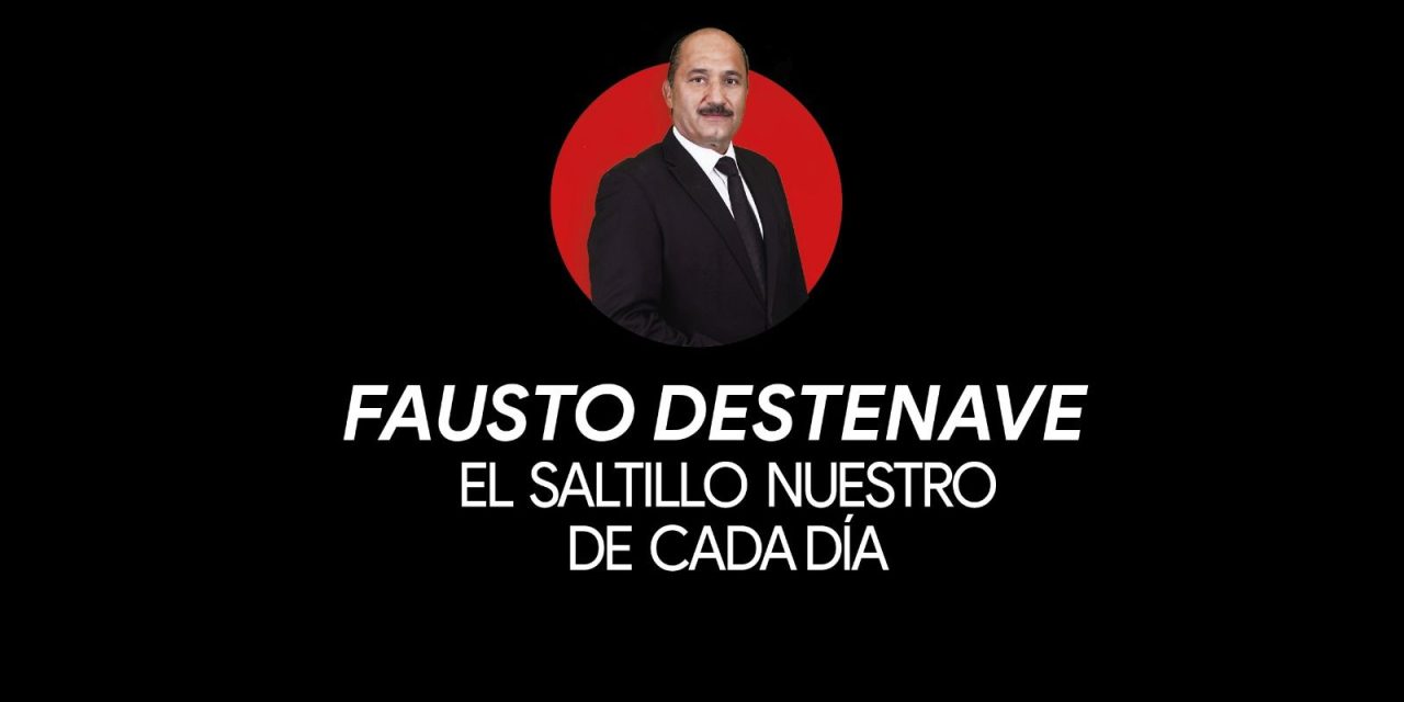 El Saltillo nuestro de cada día