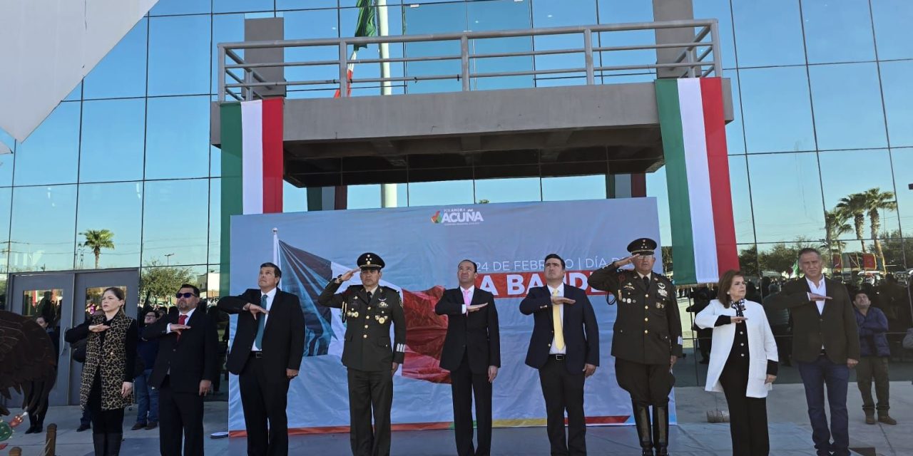 Conmemoran el Día Nacional de la Bandera Mexicana en Acuña