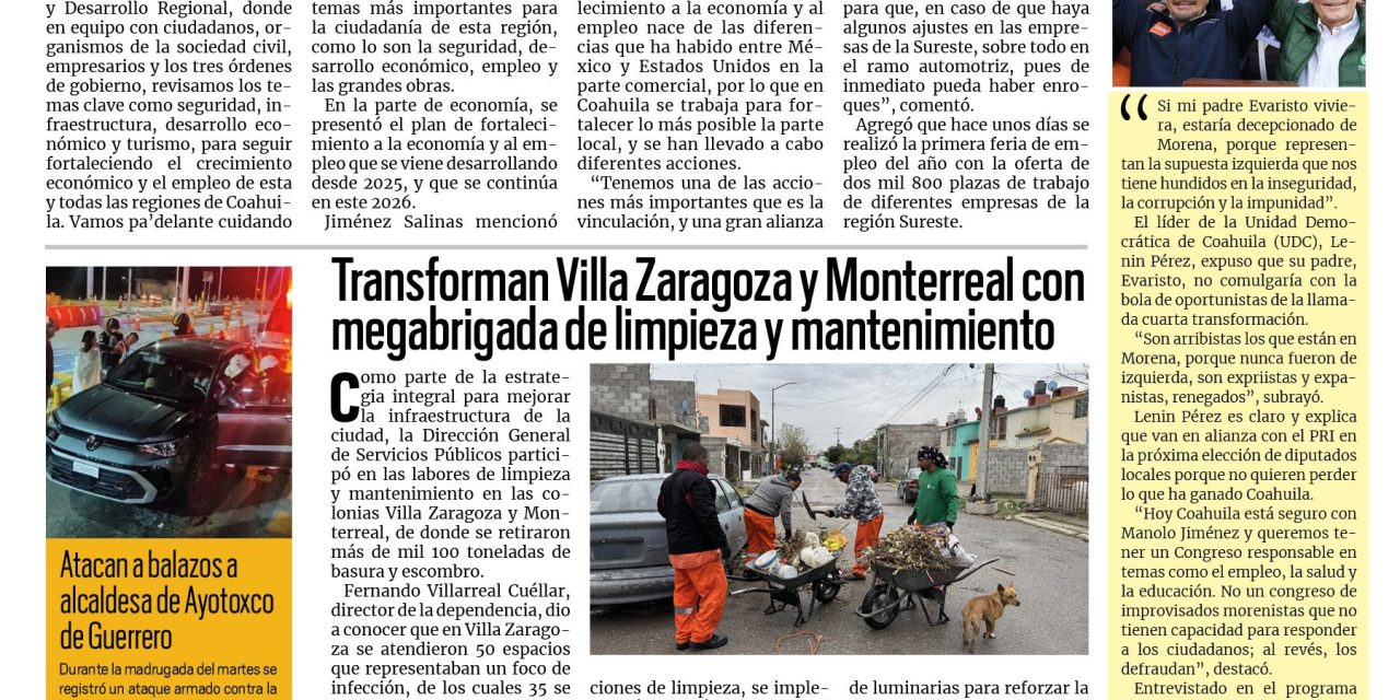Portada RCG Lagunera [4 de febrero de 2026] Presentan avances del Plan de Fortalecimiento Económico y Empleo; transforman Villa Zaragoza y Monterreal con mega brigada de limpieza y mantenimiento a los servicios públicos y más…