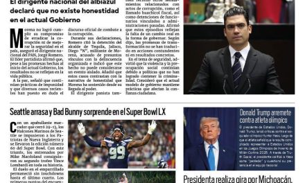 Portada RCG Nacional e Internacional [9 de febrero de 2026] ‘Morena no cumplió con erradicar la corrupción’; Seattle arrasa y Bad Bunny sorprende en el Super Bowl LX y más…