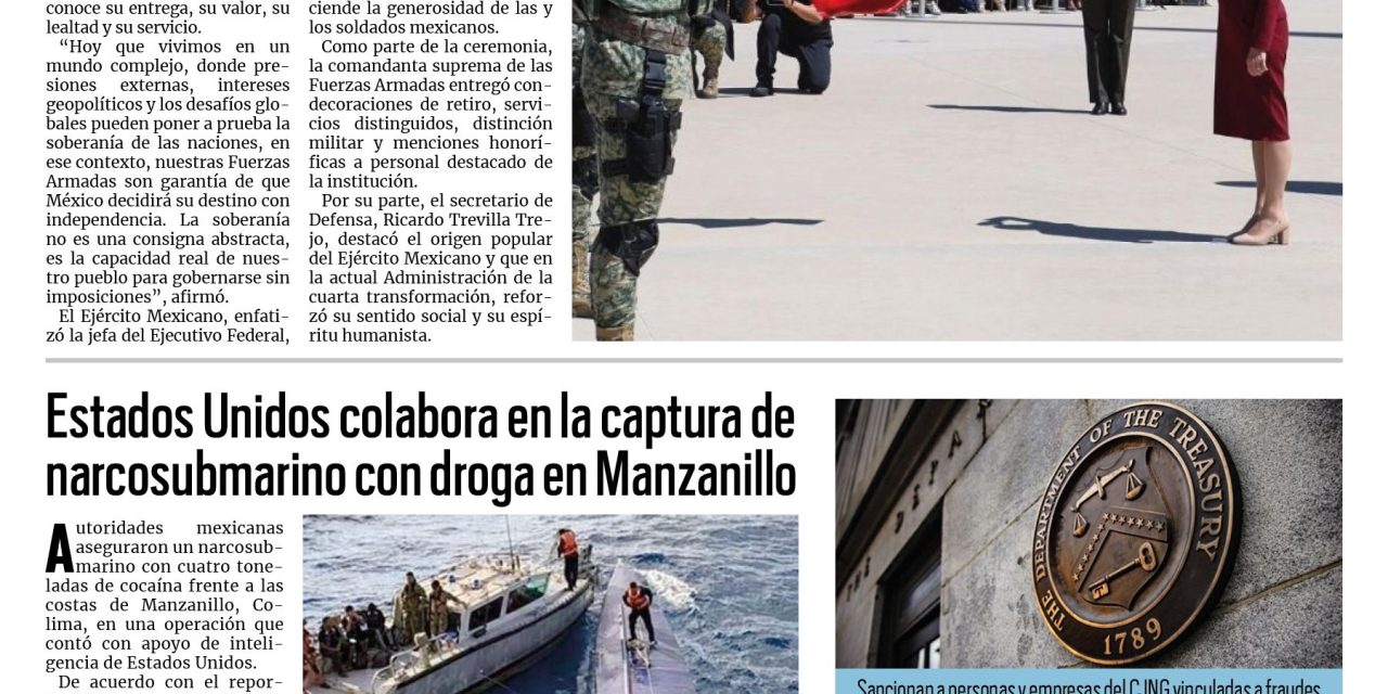 Portada RCG Nacional e Internacional [20 de febrero de 2026] Nuestras Fuerzas Armadas son garantía de independencia: Sheinbaum; EE. UU. colabora en la captura de narcosubmarino con droga en Manzanillo y más…
