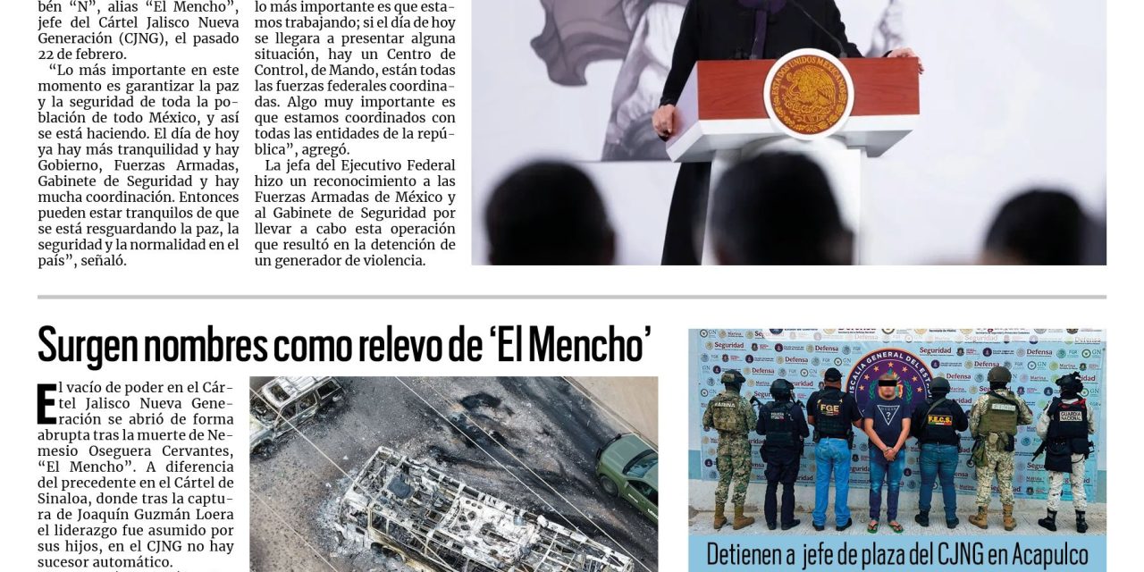 Portada RCG Nacional e Internacional [24 de febrero de 2026] Se está resguardando la paz y la seguridad del país: Sheinbaum; surgen nombres como relevo de ‘El Mencho’ y más…