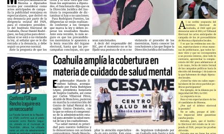 Portada RCG Centro [6 de marzo de 2026] Tibio el IEC ante denuncias del PAN; Coahuila amplía la cobertura en materia de cuidado de salud mental y más…