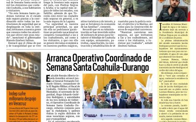 Portada RCG Lagunera [31 de marzo de 2026] Más de 10 mil elementos cuidad Coahuila durante Semana Santa; arranca Operativo Coordinado de Semana Santa Coahuila-Durango y más…