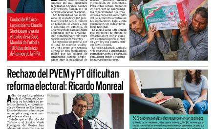 Portada RCG Nacional e Internacional [4 de marzo de 2026] Suman más de 800 muertos por ataques entre Israel e Irán; Rechazo del PVEM y PT dificultan reforma electoral: Monreal y más…