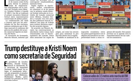 Portada RCG Nacional e Internacional [6 de marzo de 2026] Iniciará la primera ronda de negociaciones del T-MEC; Trump destituye a Kristi Noem como secretaria de Seguridad y más…