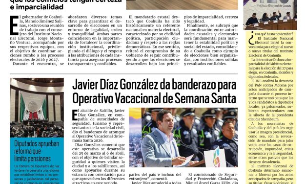 Portada RCG Media [26 de marzo de 2026] Garantizan elecciones en paz para Coahuila con coordinación institucional; Javier Díaz da banderazo para Operativo Vacacional de Semana Santa y más…