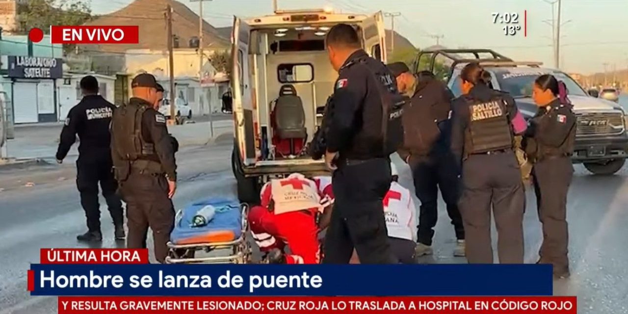 Saltillo: Hombre se lanza de un puente peatonal en la Satélite y queda al borde la muerte