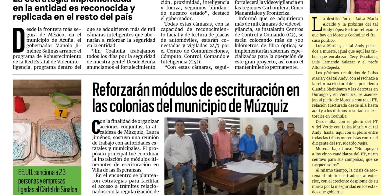 Portada RCG Carbonífera [24 de abril de 2026] Ampliarán el sistema de videovigilancia en las regiones Carbonífera y Fronteriza; Reforzarán módulos de escrituración en colonias de Múzquiz y más…