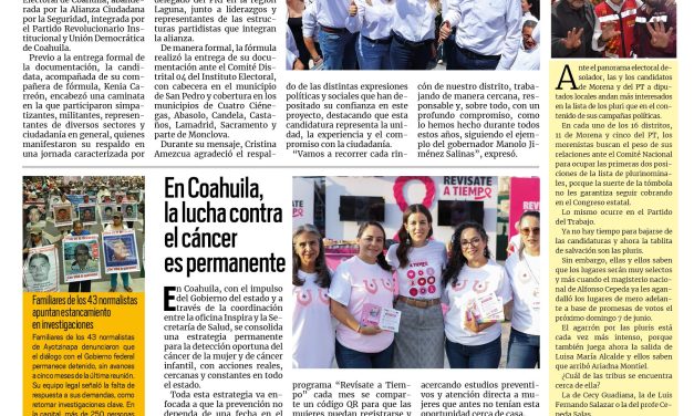 Portada RCG Centro [27 de abril de 2026] Formaliza Cristina Amezcua candidatura por el Distrito 4; en Coahuila, la lucha contra el cáncer es permanente y más…