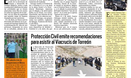 Portada RCG Lagunera [3  de abril de 2026] En Coahuila hay plan en Semana Santa; Protección Civil emite recomendaciones para asistir al Viacrucis y más…