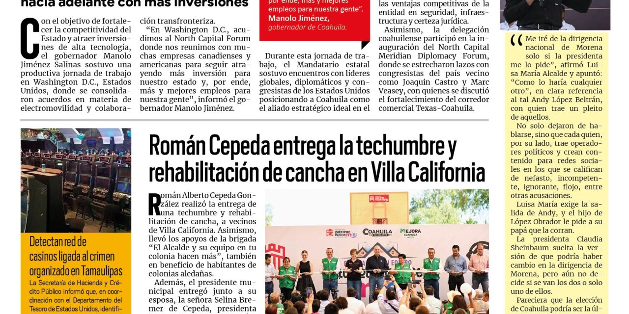 Portada RCG Lagunera [15 de abril de 2026] Consolidamos alianzas estratégicas de promoción económica de Coahuila: Manolo;Román Cepeda entrega techumbre y rehabilitación de cancha en Villa California y más noticias…