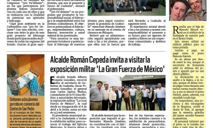 Portada RCG Lagunera [18 de abril de 2026] Concluye con éxito el programa de liderazgo juvenil ‘300 Pa´delante’; Román Cepeda invita a visitar la exposición militar ‘La Gran Fuerza de México’ y más noticias…
