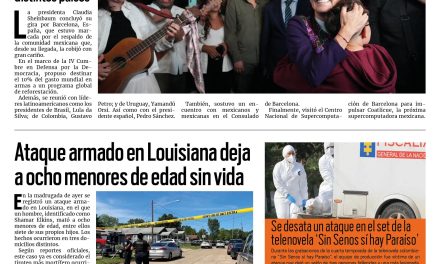 Portada RCG Nacional e Internacional [20 de abril de 2026] Presidenta Claudia Sheinbaum culmina gira por Barcelona; ataque armado en Louisiana deja a ocho personas sin vida y más…