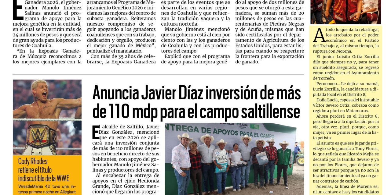 Portada RCG Media [19 de abril de 2026] Con la Expoasis en Múzquiz seguimos fortaleciendo nuestra cultura vaquera en Coahuila: Manolo; Colonos destacan ahorro con Mercadito de a Peso en Ramos Arizpe y más…