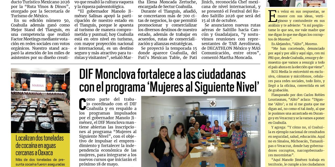 Portada RCG Carbonífera [4 de mayo de 2026] Coahuila participa con éxito en el Tianguis Turístico México 2026; alcaldesa de Múzquiz inaugura el Torneo Primaveral de Futbol 7 y más…