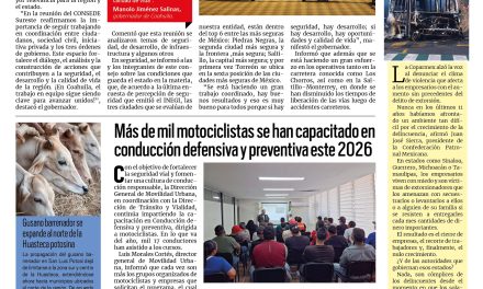 Portada RCG Lagunera [15 de mayo de 2026] En Coahuila seguimos trabajando en equipo: Manolo Jiménez; más de mil motociclistas se han capacitado en conducción defensiva y preventiva en este 2026 y más…