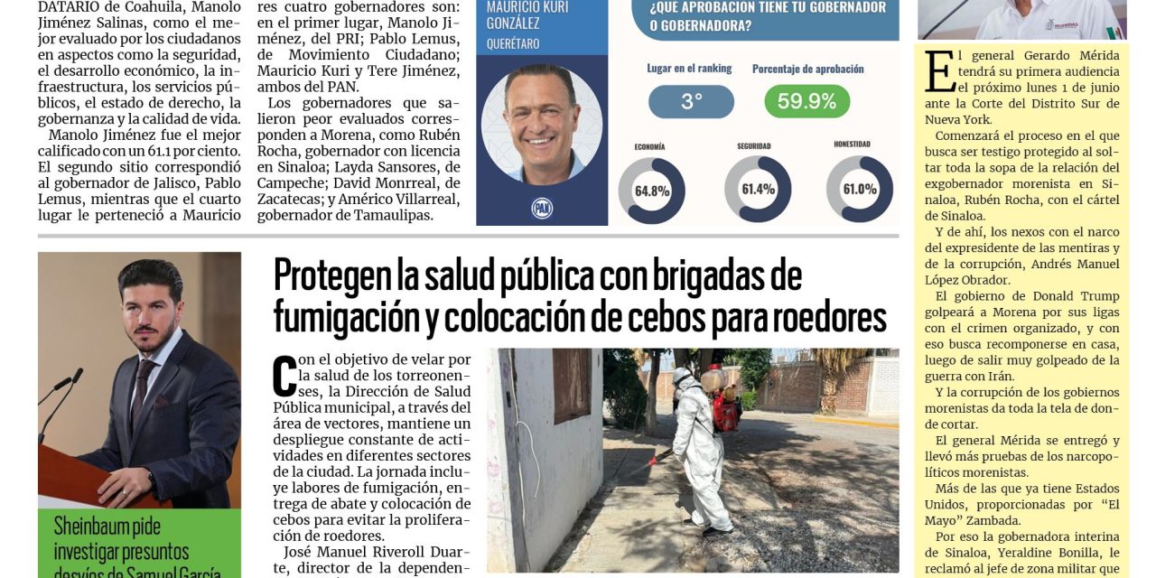 Portada RCG Lagunera [20 de mayo de 2026] Manolo Jiménez es el gobernador mejor aprobado del país; protegen la salud pública con brigadas de fumigación y colocación de cebos para roedores y más…