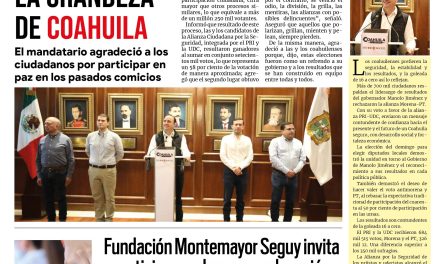 Portada RCG Carbonífera [9 de junio de 2026] Llama Manolo Jiménez a la unidad para consolidar la grandeza de Coahuila; Fundación Montemayor Seguy invita a participar por becas para la región y más…