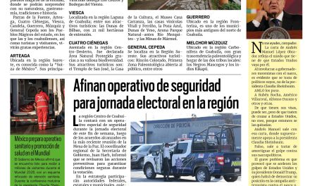 Portada RCG Centro [5 de junio de 2026] Invitan a visitar los ocho pueblos mágicos de Coahuila; Afinan operativo de seguridad para jornada electoral en la región Centro y más…