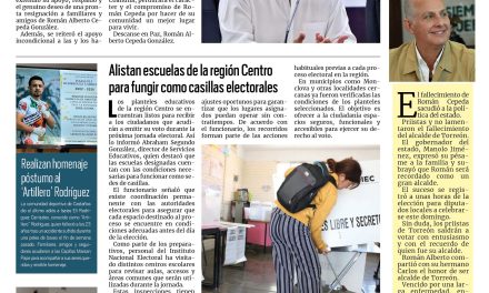 Portada RCG Centro [6 de junio de 2026] Reitera gobernador su solidaridad con Torreón y familia de Román Cepeda; alistan escuelas de la región Centro para fungir como casillas electorales y más…