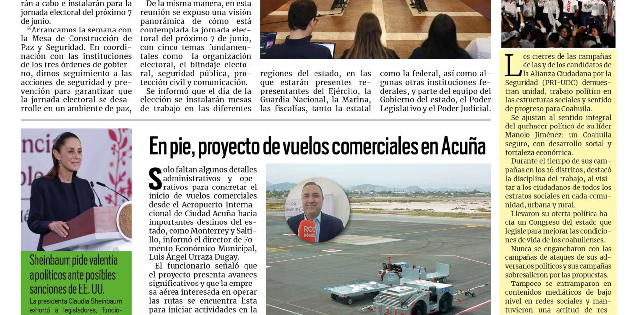 Portada RCG Fronteriza [2 de junio de 2026] En equipo garantizamos una jornada electoral tranquila y en paz: Manolo; CANACINTRA llevará programa de vinculación juvenil a la UTCA y más…