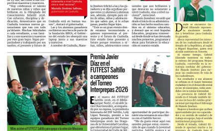 Portada RCG Media [25 de junio de 2026] En Coahuila seguimos apostándole a la educación: Manolo Jiménez Salinas; premia Javier Díaz en el FUTFEST Saltillo a campeones del Torneo Interprepas 2026 y más…