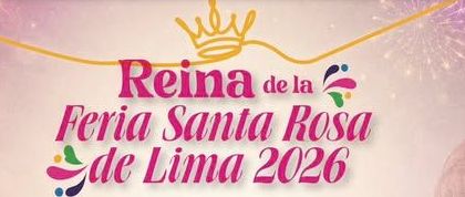 Invitan a participar para ser la reina de la Feria Santa Rosa de Lima
