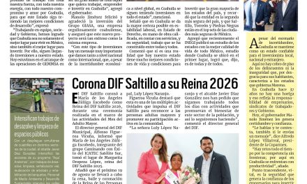 Portada RCG Media [18 de julio de 2026] ‘Coahuila tiene las mejores condiciones para invertir en todo México’; corona DIF Saltillo a su Reina 2026 y más…