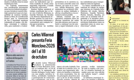 Portada RCG Centro [20 de agosto de 2026] Gobernador Manolo Jiménez refuerza la seguridad de Coahuila; Carlos Villarreal presenta Feria Monclova 2026 del 1 al 18 de octubre y más…