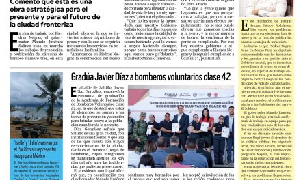 Portada RCG Media [26 de agosto de 2026] Llega Manolo Jiménez a Piedras Negras con inversión millonaria para obras de drenaje; gradúa Javier Díaz a bomberos voluntarios clase 42 y más…
