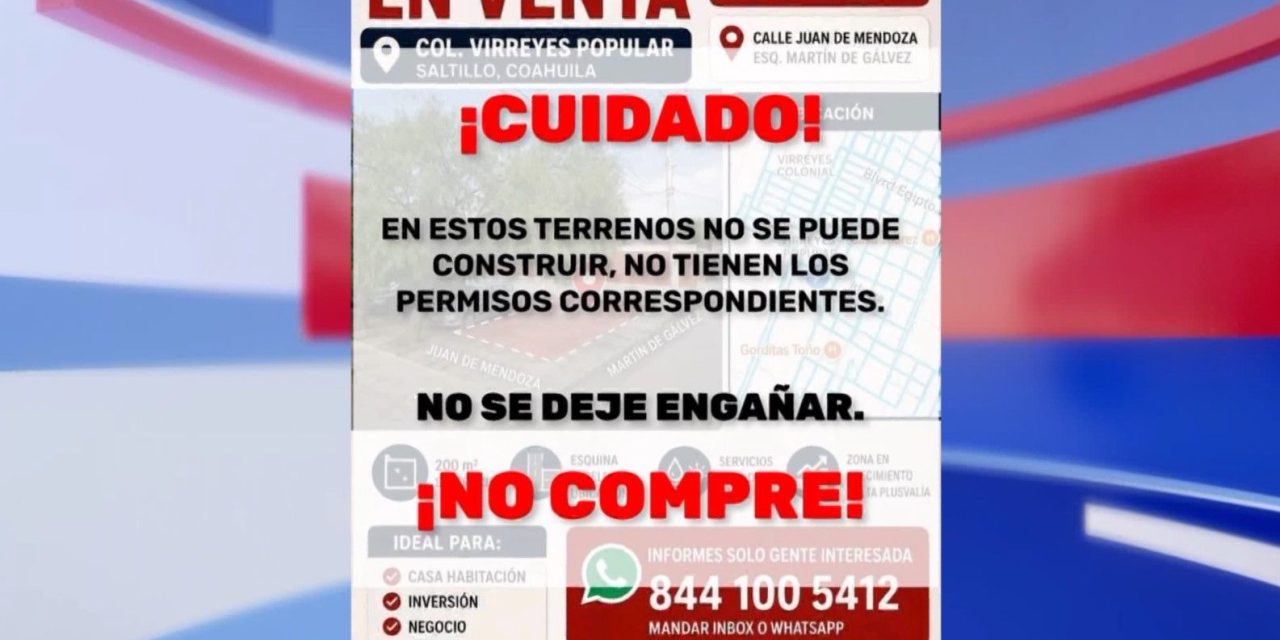 Alertan sobre la venta ilegal de terreno en colonia Virreyes Popular