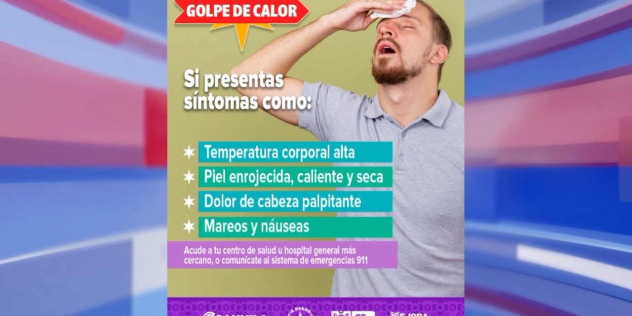 Exhorta la secretaría de Salud a prevenir el golpe de calor