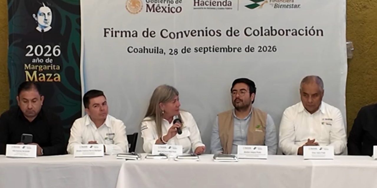 Acercan servicios de Bienestar Financiera para  municipios de Coahuila